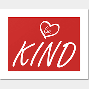 Be Kind Posters and Art